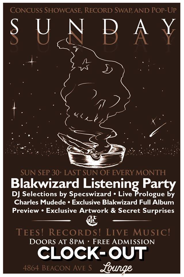 Concuss Presents Sunday Sunday Sunday Blakwizard Listening Party
