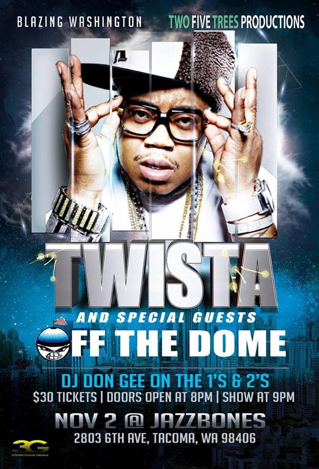 Twista Live In Tacoma W/ Special Guests Off The Dome!