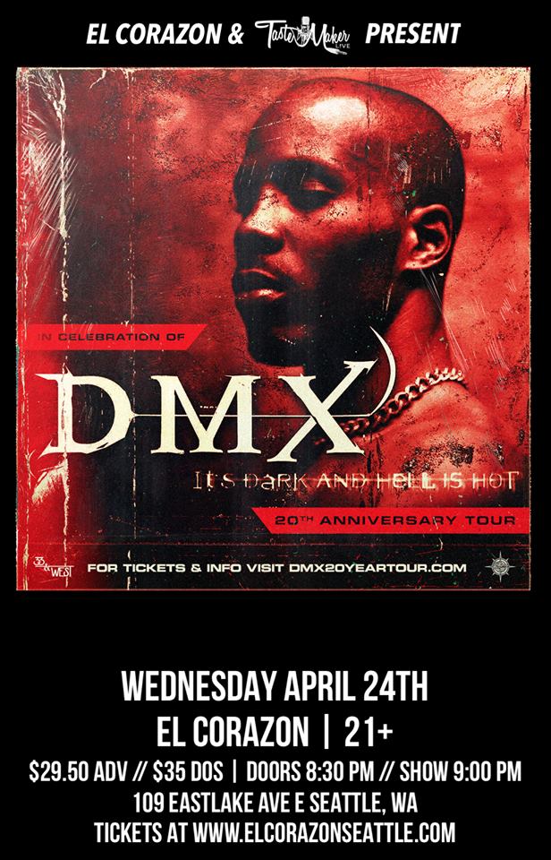 DMX (It’s Dark and Hell is Hot – 20 Year Tour)