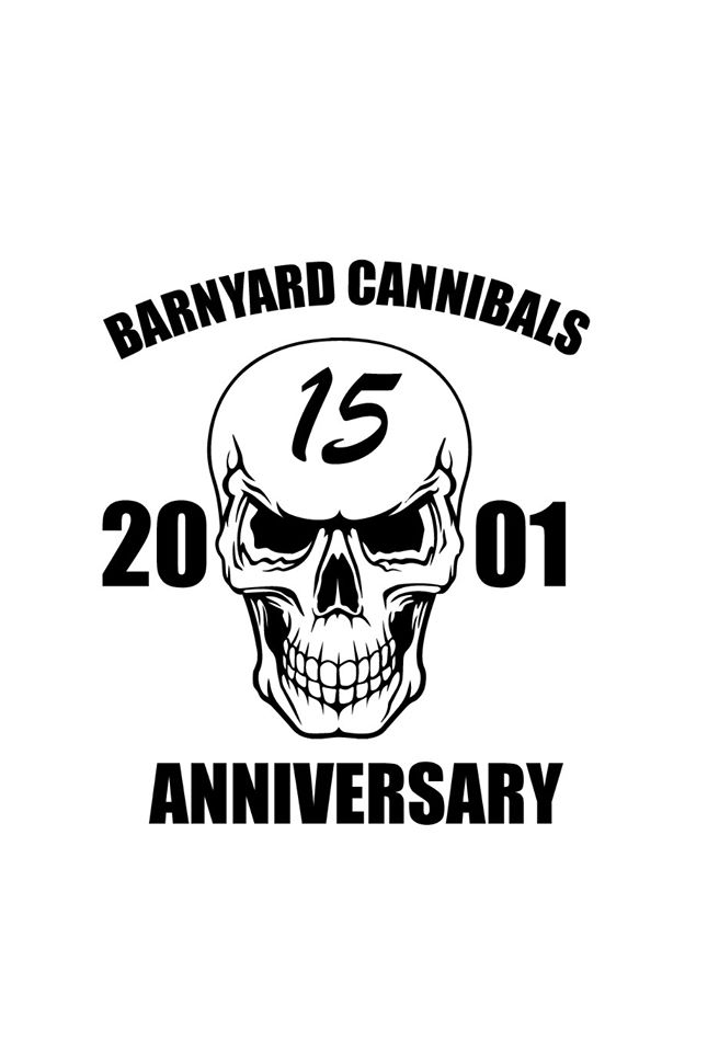 Bardyard Cannibals 15th Anniversary