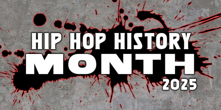 Hip Hop History Month 2025
